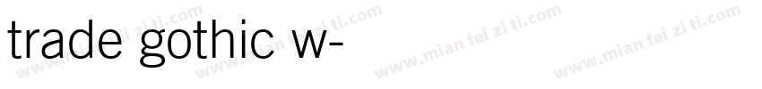 trade gothic w字体转换